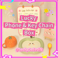 Lucky Phone & Key Chain Box - 6 items + at least 2 gifts